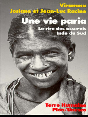 cover image of Une vie paria. Le rire des asservis (Inde du Sud)